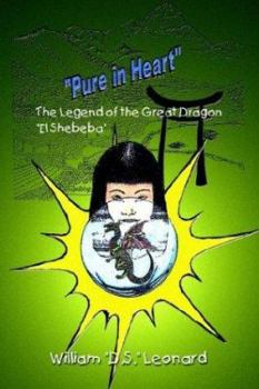 Paperback Pure in Heart: The Legend of the Great Dragon El Shebeba Book