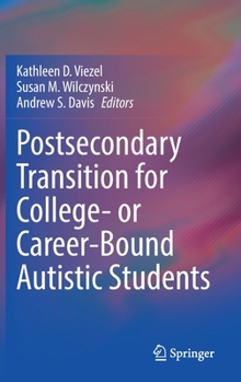 Hardcover Postsecondary Transition for College- Or Career-Bound Autistic Students Book