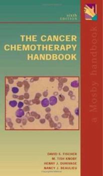 The Cancer Chemotherapy Handbook (6th Edition)