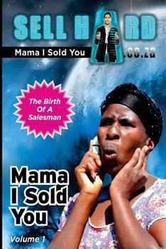 Paperback Mama I Sold You Book
