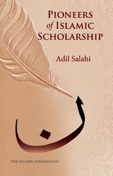 Paperback Pioneers of Islamic Scholarship Book