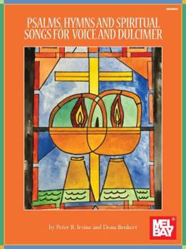 Paperback Psalms, Hymns and Spiritual Songs for Voice and Dulcimer Book