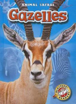 Gazelles - Book  of the Animal Safari