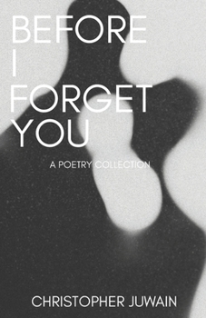 Paperback Before I Forget You: A Poetry Collection Book