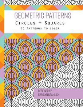 Paperback Geometric Patterns: Circles + Squares Book