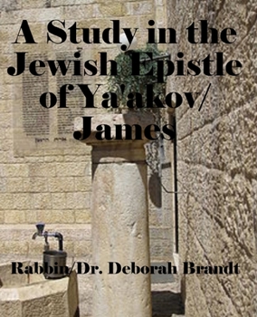 Paperback A Study in the Jewish Epistle of Ya'akov/James Book