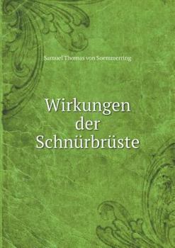 Paperback Wirkungen der Schn?rbr?ste [German] Book