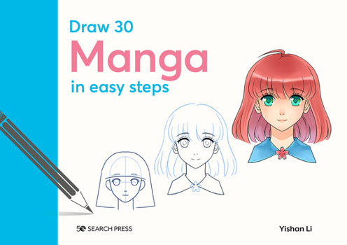 Hardcover Draw 30: Manga: In Easy Steps Book