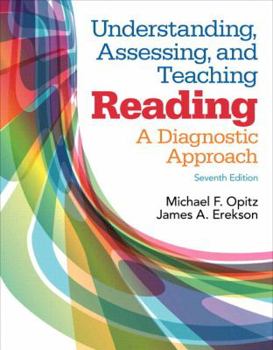 Hardcover Understanding, Assessing, and Teaching Reading: A Diagnostic Approach, Enhanced Pearson Etext -- Access Card Book