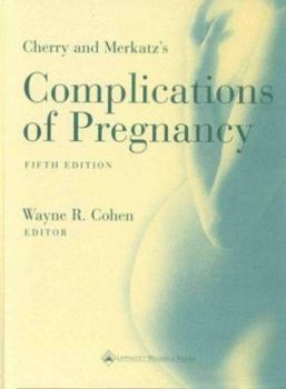 Hardcover Cherry and Merkatz's Complications of Pregnancy Book