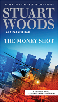 The Money Shot - Book #2 of the Teddy Fay