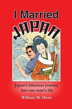 Paperback I Married Japan: Japan's hilarious journey into one man's life Book