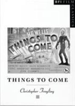 Things to Come - Book  of the BFI Film Classics