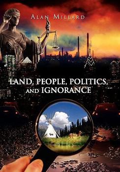 Paperback Land, People, Politics, and Ignorance Book