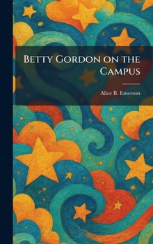 Hardcover Betty Gordon on the Campus Book
