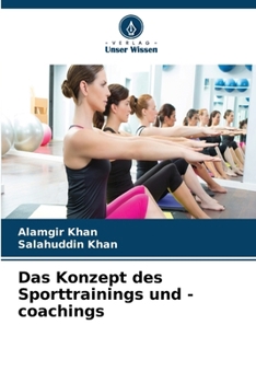 Paperback Das Konzept des Sporttrainings und -coachings (German Edition) [German] Book