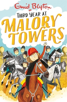 Third Year at Malory Towers - Book #3 of the Dolly