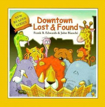 Hardcover Downtown Lost and Found (New Reader Series) Book