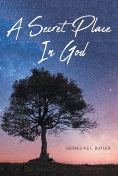 Paperback A Secret Place in God Book
