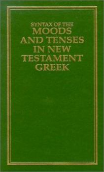 Hardcover Syntax of Moods & Tenses in New Testament Greek Book
