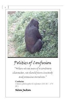 Paperback Politics of Confusion Book