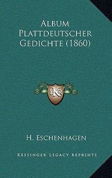 Paperback Album Plattdeutscher Gedichte (1860) [German] Book