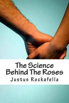 Paperback The Science Behind The Roses Book