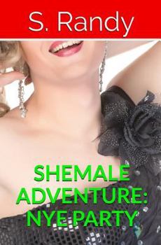 Paperback Shemale Adventure: NYE Party Book