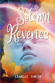 Paperback Solemn Reveries: A Collection of Poems Book