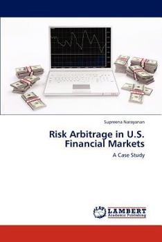 Paperback Risk Arbitrage in U.S. Financial Markets Book