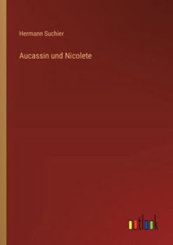 Aucassin und Nicolete (German Edition)