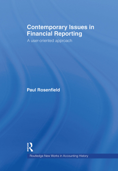 Hardcover Contemporary Issues in Financial Reporting: A User-Oriented Approach Book