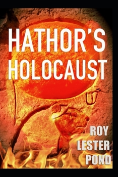 Paperback Hathor's Holocaust: Anson Hunter Egyptian Archaeology Adventure Book