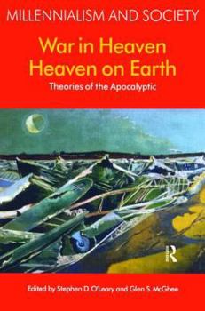 Paperback War in Heaven/Heaven on Earth: Theories of the Apocalyptic Book