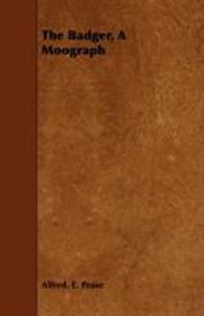 The Badger - A Monograph