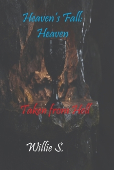Paperback Heaven: Taken from Hell Book