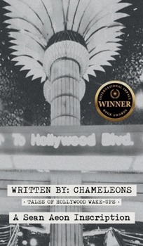 Written By Chameleons: Tales of Hollywood Wake-Ups