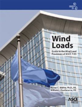 Paperback Wind Loads: Guide to the Wind Load Provisions of Asce 7-05 Book