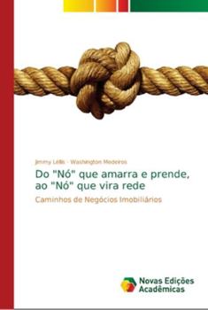 Paperback Do "Nó" que amarra e prende, ao "Nó" que vira rede [Portuguese] Book