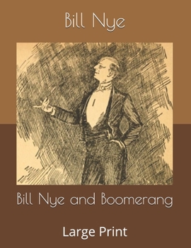 Bill Nye and Boomerang: Large Print