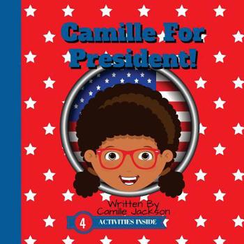 Paperback Camille For President! Book