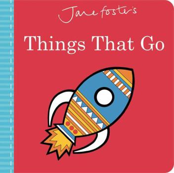 Board book Jane Foster's Things That Go Book