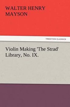 Paperback Violin Making 'The Strad' Library, No. IX. Book