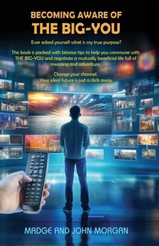 Paperback Becoming Aware of THE BIG-YOU Book