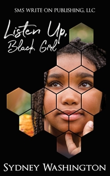 Paperback Listen Up, Black Girl Book