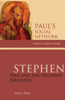 Paperback Stephen: Paul and the Hellenist Israelites Book