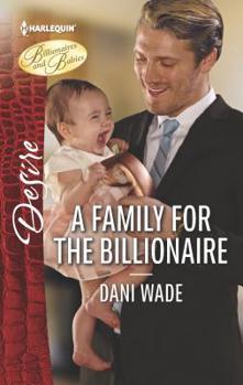 A Family For The Billionaire - Book #1 of the Savannah Sisters
