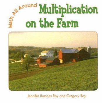 Multiplication on the Farm - Book  of the Math All Around
