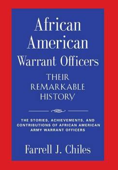 Hardcover African American Warrant Officers - Their Remarkable History Book