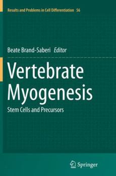Paperback Vertebrate Myogenesis: Stem Cells and Precursors Book